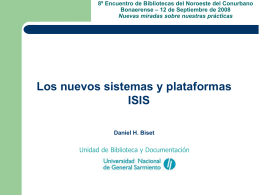Los nuevos sistemas y plataformas ISIS
