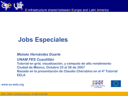 Jobs Especiales - EELA Documents
