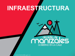 INFRAESTRUCTURA - Alcaldia de Manizales