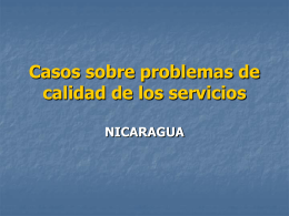 Casos sobre problemas de calidad de los servicios NICARAGUA