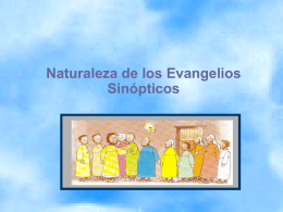 Naturaleza de los Evangelios Sinópticos