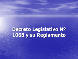 Decreto Legislativo Nº 1068 y su Reglamento