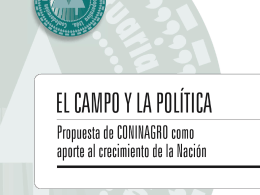 Presentación documento "EL CAMPO Y LA POLÍTICA