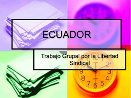 Trabajo grupal por la Libertad Sindical: Ecuador