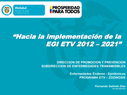 PROPÓSITO GENERAL Metas de la EGI ETV 2012 – 2021