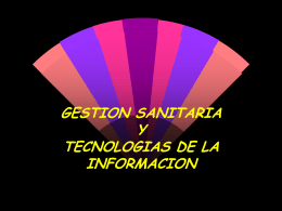 GESTION SANITARIA Y TECNOLOGIAS DE LA INFORMACION