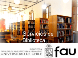 Bilbioteca FAU - Facultad de Arquitectura y Urbanismo, Universidad