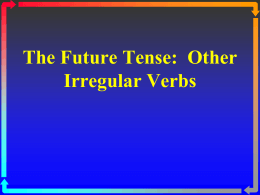 Future-other Irreg Verbs
