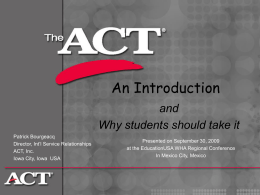 ACT College Entrance Exam() - AKEAC / Aktobe Educational