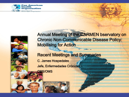 Annual Meeting of the CARMEN bservatory on Chronic Non