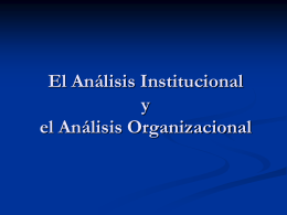 El Análisis Institucional y el Análisis Organizacional