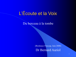 "Le développement de l`écoute" (Freccap Bordeaux, Juin 2008)