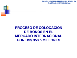 PROCESO COLOCACION BONOS US$353.5 MILLONES
