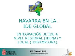 Navarra en la IDE Global. Integración de IDE`s a nivel