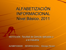 ALFABETIZACIÓN INFORMACIONAL Nivel Básico. 2011