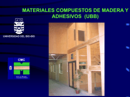 MATERIALES COMPUESTOS DE MADERA Y ADHESIVOS (UBB)