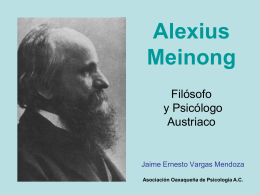 Alexius Meinong Filósofo y Psicólogo Austriaco