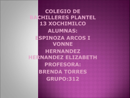 Escuela: Colegio de bachilleres plantel 13 “Xochimilco