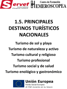 1.5. PRINCIPALES DESTINOS TURÍSTICOS NACIONALES
