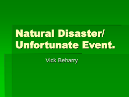 Natural Disaster/ Unfortunate Event