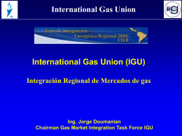 Sin título de diapositiva - Igu INTERNATIONAL GAS UNION UNION
