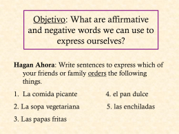 Objetivo: To identify affirmative and negative words. To understand