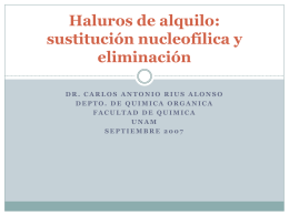 Haluros de alquilo: sustitución nucleofílica y