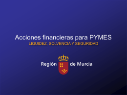 Plan para mejorar la solvencia de las pymes de la Región de Murcia.
