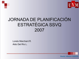 JORNADA DE PLANIFICACIÓN ESTRATÉGICA SSVQ 2007