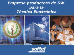 Presentación de PowerPoint - SOFTEL. Soluciones Informáticas