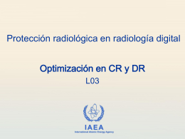 03. Optimización en CR y DR - Radiation Protection of Patients