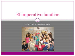 Chapter 12 - El imperativo familiar new