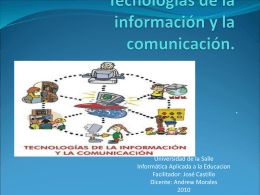 Tecnologías de la información y la comunicación.