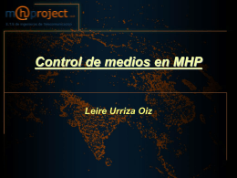 Control de Medios en MHP