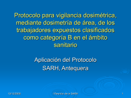 Protocolo para vigilancia dosimétrica, mediante dosimetría de área