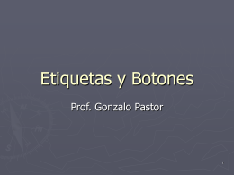 Etiquetas y Botones - Prof. Gabriel Matonte