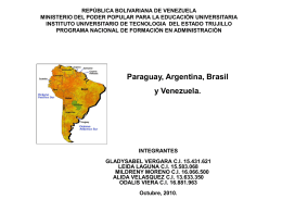 Mercosur. Argentina, Brasil, Paraguay, Uruguay, Venezuela