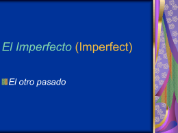 El Imperfecto (Imperfect)