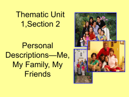 Thematic Unit 1,Adjectives with ser