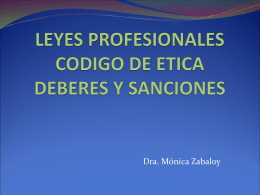 LEYES PROFESIONALES CODIGO DE ETICA – DEBERES Y