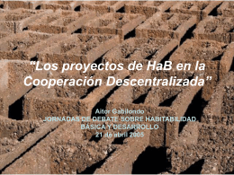 “Los proyectos de HaB en la Cooperación Descentralizada”