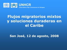 Flujos migratorios mixtos y soluciones duraderas en el Caribe