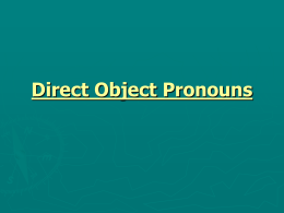Direct object pronouns that replace