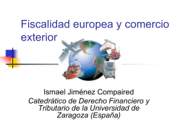 Conferencia Fiscalidad Europea y Comercio Exterior