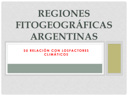 REGIONES FITOGEOGRÁFICAS ARGENTINAS