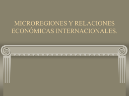 microregiones y relaciones económicas internacionales.