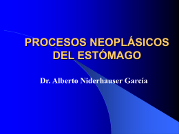 Procesos Neoplásicos del Estómago