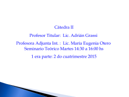 Seminario Teórico Martes 14:30 a 16:00 hs (1 era parte)
