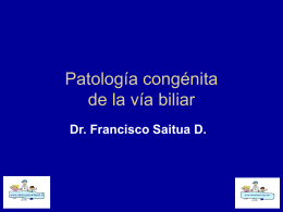 Patología biliar congenita - Bienvenidos a Mi cirujano Infantil. cl