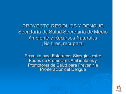 PROYECTO RESIDUOS Y DENGUE Secretaría de Salud